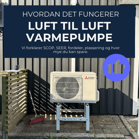 Luft til luft varmepumpe - hvordan det fungerer - KlimaTime.no