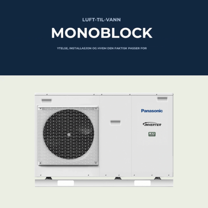 Monoblock luft til vann varmepumpe ytelse og installasjon - KlimaTime.no