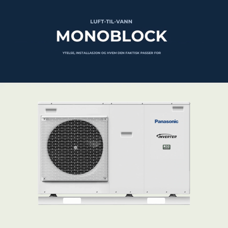 Monoblock luft til vann varmepumpe ytelse og installasjon - KlimaTime.no